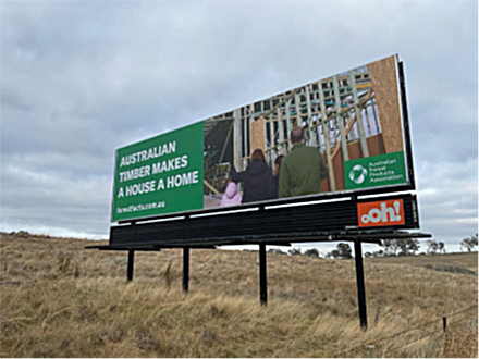 A number of forest focused billboards have now been placed across Australia's key battle seats. (Photo Credit: AFPA)